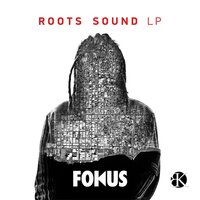 Roots Sound - Fokus