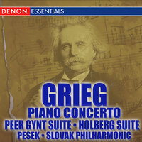 Peer Gynt Suite No. 2, Op. 55: IV. Solveig's Song - Libor Pesek & Slovac Philharmony & Эдвард Григ