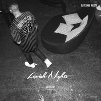 If I Say So - Lavishly Nasty & Landon Geovonnie