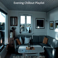 Lonely Jazz Cello - Vibe for Cooking at Home - Evening Chillout Playlist