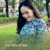 Liên Khúc Hát Nữa Đi Em - Phi Nga & Star Online