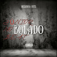 Bolado - Júnior No Beat