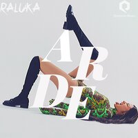 Arde - Raluka