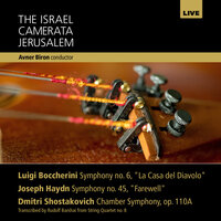 Chamber Symphony in C Minor, Op. 110a: I. Largo - Avner Biron & The Israel Camerata Jerusalem & Дмитрий Дмитриевич Шостакович