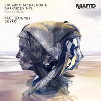 Metalhead - Eduardo McGregor & Darksidevinyl & GuyRo