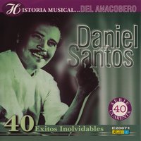 Desgracia - Daniel Santos & La Sonora Matancera