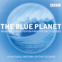 The Deep Ocean - BBC Concert Orchestra & George Fenton