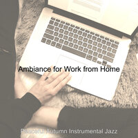 Extraordinary Ambiance for Studying at Home - Peaceful Autumn Instrumental Jazz