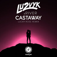Castaway - LU2VYK & River & Lucky Rose