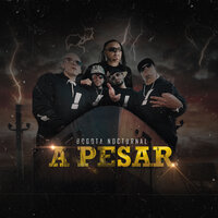 A Pesar - Bogota Nocturnal & Caleto