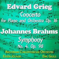Concerto for Piano and Orchestra in A Minor, Op. 16: III. Allegro moderato molto e marcato - Эмиль Гилельс & Royal Concertgebouw Orchestra & Eugen Jochum & Amsterdam Concertgebouw Orchestra, Eugen Jochum, Emil Gilels & Эдвард Григ