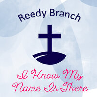 Not My Will - Reedy Branch