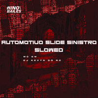 Automotivo Slide Sinistro Slowed - MC Gw & Dj Kevyn do RC