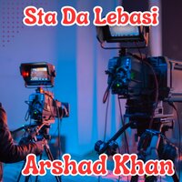 Sta Da Lebasi - Arshad Khan