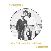 De I Comahlee Ah - Jackie McLean & Michael Carvin
