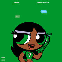 Pull Up - Joline & Show Banga