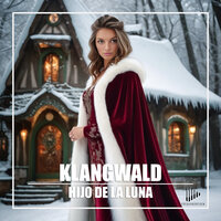 Hijo De La Luna - Klangwald