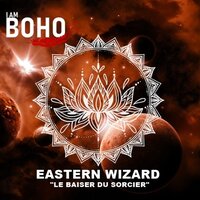 Feel Alive - EASTERN WIZARD