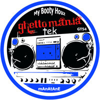 My Booty Houz - Manatane & Kaptain Cadillac