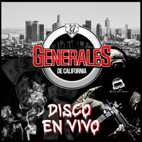 El Niño De La Tuna (En Vivo) - Generales De California