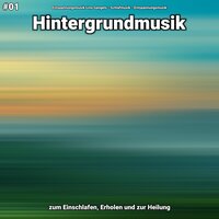 Hintergrundmusik Teil 32 - Entspannungsmusik Lino Gangels & Schlafmusik & Entspannungsmusik