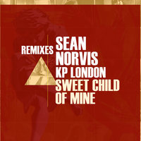 Sweet Child of Mine - Sean Norvis & Kp London