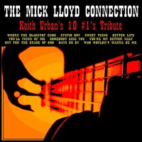But for the Grace of God - The Mick Lloyd Connection