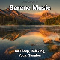 Genial Calming Music - Sleep Music & Relaxing music & Yoga