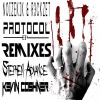 Protocol - Noizekik & R3ckzet