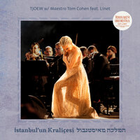 Isyan - Jerusalem Orchestra East West & Linet