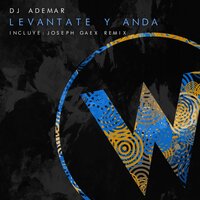 Levantate Y Anda - DJ Ademar