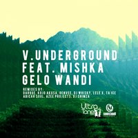 Gelo Wandi - V.Underground & Mishka