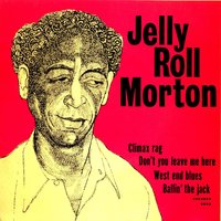 West End Blues (New York 1939) - Jelly Roll Morton & Albert Nicholas & Fred Robinson & Zutty Singleton & Wellman Braud & Happy Caldwell