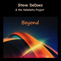 (On Some) Blue Planet - Steve DeDoes & the Helmholtz Project & Mattias DeDoes