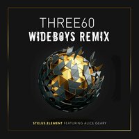 Three60 - Element & STXLUS & Alice Geary
