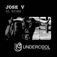 El Miura - Jose V