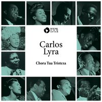 Quando Chegares - Carlos Lyra