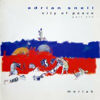 Moriah - Adrian Snell