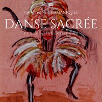 Danse sacrée - Flûte amérindienne - Musique de Relaxation & Zen Musique Détente & Chansons Chamaniques