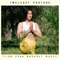 Yoga Music - Flow Yoga Workout Music