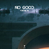No Good - Forever 80