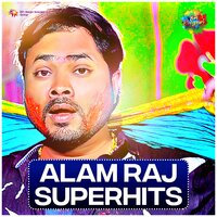 Tu Kahiya Aiba Bhatar - Alam Raj