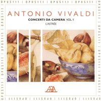Chamber Concerto in D Major, RV 90 "Il gardellino": III. Allegro - L'Astrée & Антонио Вивальди