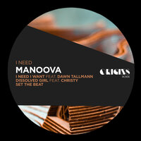 I Need I Want - Manoova & Dawn Tallman