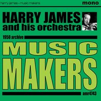 I'm Beginning to See the Light - Harry James and His Orchestra & Kitty Kallen