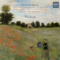 Le Tombeau de Couperin: V. Menuet - Морис Равель & Windscape