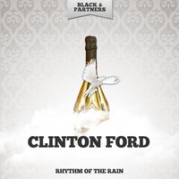 He Played His Ukelele As The Ship Went Down - Clinton Ford