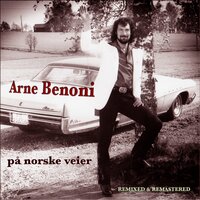 Ingen Vet Hva Morn´dagen Bringer - Arne Benoni