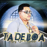 Ta de Boa - Boy Do Paredão