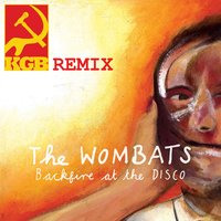 Backfire at the Disco - The Wombats